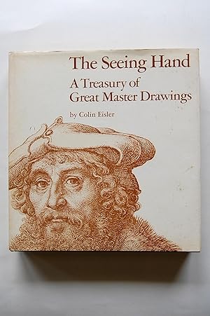 The Seeing Hand: A Treasury of Great Master Drawings