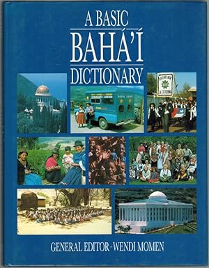 A Basic Bahá'í Dictionary. [Hardcover edition].