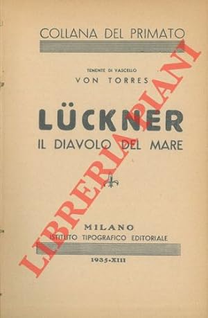 Luckner il diavolo del mare.