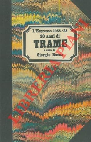 30 anni di trame. 1955 - '85.