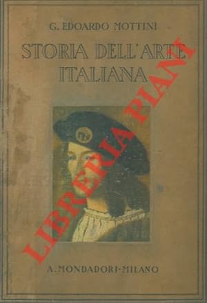 Imagen del vendedor de Storia dell'arte italiana ad uso dei licei e delle persone colte. Nuova edizione riveduta ed accresciuta. a la venta por Libreria Piani