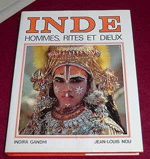 Image du vendeur pour INDE - Hommes, rites et dieux mis en vente par LE BOUQUINISTE