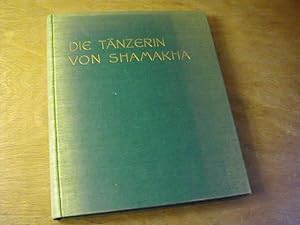 Seller image for Die Tnzerin von Shamakha for sale by Antiquariat Fuchseck