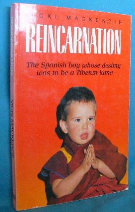 Seller image for Reincarnation: The Spanish Boy Whose Destiny Was to be a Tibetan Lama for sale by Alhambra Books