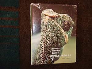 Imagen del vendedor de Husbandry, Medicine & Surgery in Captive Reptiles. a la venta por BookMine