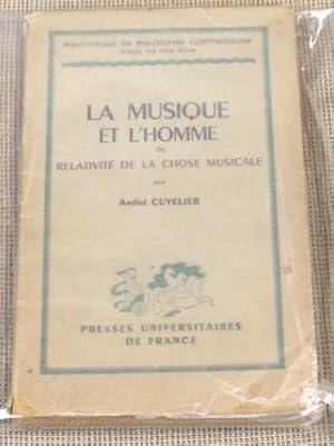 Seller image for La Musique et L'homme Ou Relativite De La Chose Musicale for sale by My Book Heaven