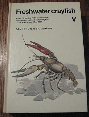 Seller image for Freshwater Crayfish--V: Papers from the Fifth International Symposium on Freshwater Crayfish, Davis, California, USA, 1981 for sale by Paul Wiste Books