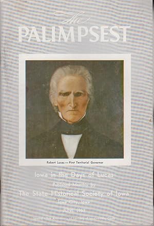 Image du vendeur pour Iowa in the days of Lucas (The Palimpsest) mis en vente par Jonathan Grobe Books