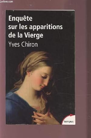 Image du vendeur pour ENQUETE SUR LES APPARITIONS DE LA VIERGE. mis en vente par Le-Livre