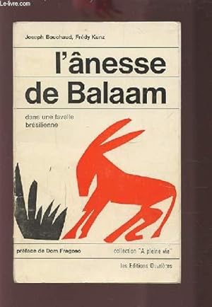 Seller image for L'ANESSE DE BALAAM - DANS UNE FAVELLE BRESILIENNE. for sale by Le-Livre