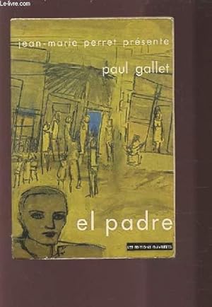 Imagen del vendedor de PAUL GALLET - EL PADRE. a la venta por Le-Livre