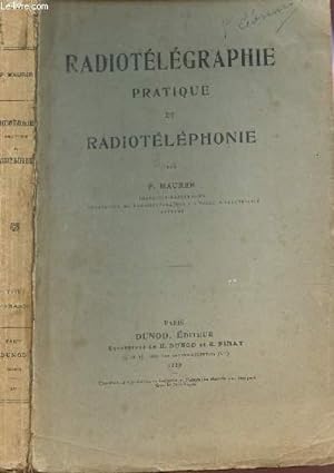 Bild des Verkufers fr RADIOTELEGRAPHIE PRATIQUE ET RADIOTELEPHONIE. zum Verkauf von Le-Livre