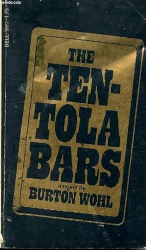 Bild des Verkufers fr THE TEN-TOLA BARS zum Verkauf von Le-Livre