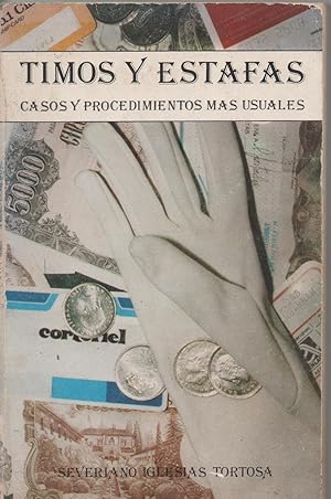 Imagen del vendedor de Timos y estafas: Casos y procedimientos ms usuales a la venta por Libros Sargantana