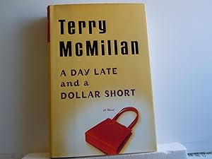 Seller image for A Day Late and a Dollar Short for sale by Horton Colbert