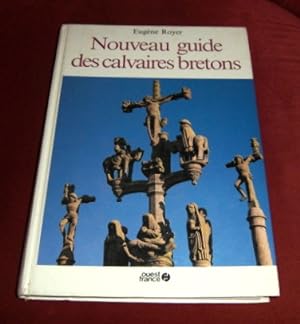 Bild des Verkufers fr Nouveau Guide Des Calvaires Bretons. zum Verkauf von Antiquariat Clement