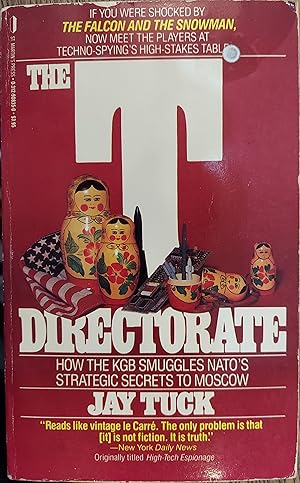 The T Directorate: How the KGB Smuggles NATO's Strategic Secrets to Moscow