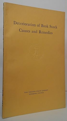 Imagen del vendedor de Deterioration of Book Stock, Causes and Remedies: Two Studies on the Permanence of Book Paper Conducted by W.J. Barrow a la venta por Stephen Peterson, Bookseller