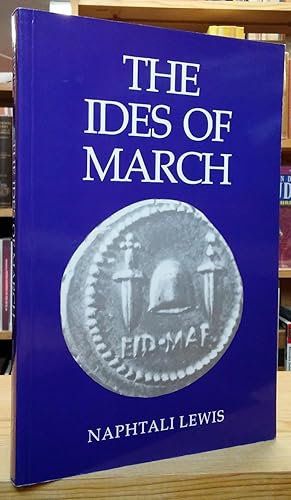 Image du vendeur pour The Ides of March mis en vente par Stephen Peterson, Bookseller