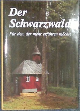 Bild des Verkufers fr Der Schwarzwald. Fr den, der mehr erfahren mchte. Beitrge zur Landeskunde. zum Verkauf von Antiquariat Johann Forster