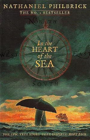 Imagen del vendedor de IN THE HEART OF THE SEA - The Epic True Story that Inspired MOBY DICK a la venta por Jean-Louis Boglio Maritime Books