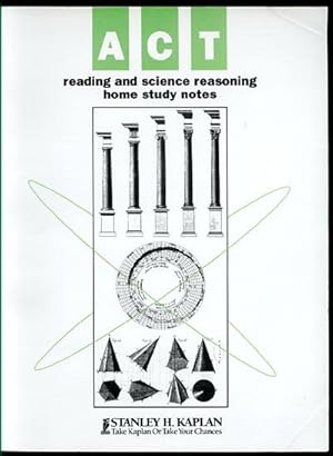 Reading and Science Reasoning: ACT Home Study Notes