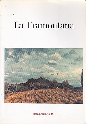 LA TRAMONTANA (Dedicatoria y FIRMA de la AUTORA)