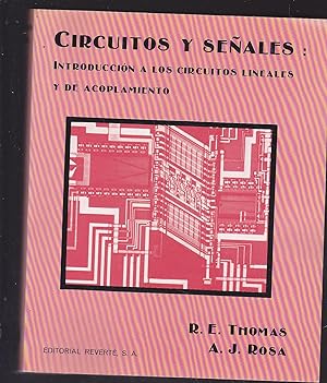 Seller image for CIRCUITOS Y SEALES Introduccin a los circuitos lineales y de acoplamiento for sale by CALLE 59  Libros