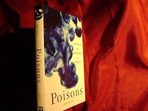 Imagen del vendedor de Poisons. A History from Hemlock to Botox. a la venta por BookMine