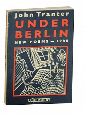Seller image for Under Berlin: New Poems 1988 for sale by Jeff Hirsch Books, ABAA