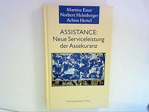 Bild des Verkufers fr Assistance : Neue Serviceleistung der Assekuranz zum Verkauf von ANTIQUARIAT FRDEBUCH Inh.Michael Simon