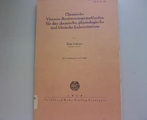 Imagen del vendedor de Chemische Vitamin-Bestimmungsmethoden fr das chemische, physiologische und klinische Laboratorium. a la venta por Antiquariat Bookfarm