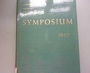 Imagen del vendedor de Potassium Symposium 1957. 16 papers read at the fourth Congress of the International Potash Institute Vienna 1956. a la venta por Antiquariat Bookfarm