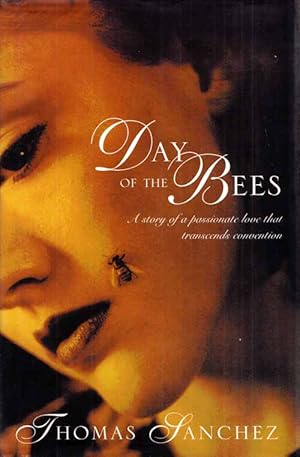 Seller image for Day Of The Bees for sale by Adelaide Booksellers