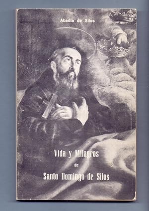 Seller image for VIDA Y MILAGROS DE SANTO DOMINGO DE SILOS (narracion popular) for sale by Libreria 7 Soles