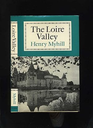 The Loire Valley: Plantagenet and Valois