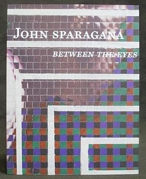 Imagen del vendedor de John Sparagana : Between the Eyes a la venta por Exquisite Corpse Booksellers
