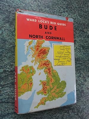 BUDE AND CORNWALL - WARD LOCK'S RED GUIDE -SIXTEENTH EDITION - Including Tintagel, Boscastle, Mor...