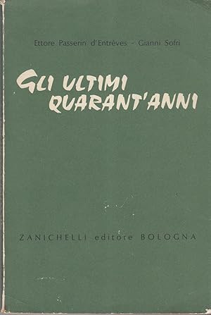 Seller image for GLI ULTIMI QUARANT'ANNI. PROFILO STORICO AD USO DELLE SCUOLE for sale by Arca dei libri di Lorenzo Casi