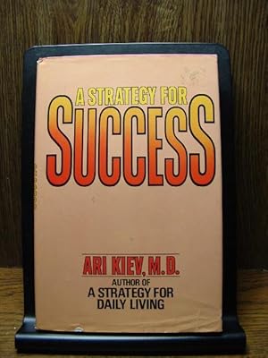 A STRATEGY FOR SUCCESS