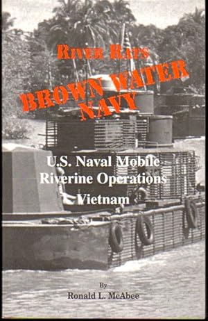 Seller image for Brown Water Navy: U.S. Naval Riverine Operations Vietnam for sale by Kenneth Mallory Bookseller ABAA