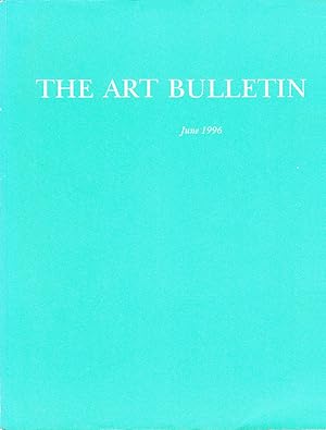 Image du vendeur pour The Art Bulletin (Volume LXXVIII, Number 2, June 1996) mis en vente par Diatrope Books