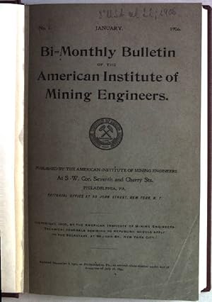 Bild des Verkufers fr Bi-Monthly Bulletin of the American Institute of Mining Engineers; No. 1, 1906 zum Verkauf von books4less (Versandantiquariat Petra Gros GmbH & Co. KG)