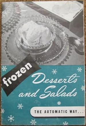 Frozen Desserts and Salads