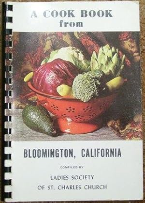 A Cook Book from Bloomington, California