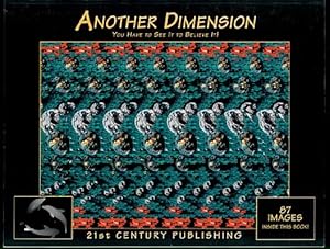 Imagen del vendedor de Another Dimension: You Have to See it to Believe it! a la venta por Inga's Original Choices