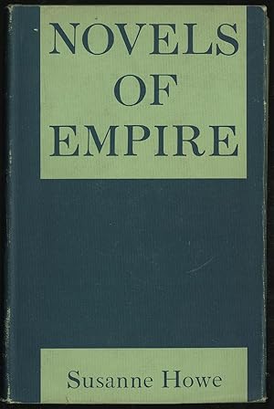 Bild des Verkufers fr Novels Of Empire zum Verkauf von Between the Covers-Rare Books, Inc. ABAA