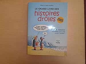 Imagen del vendedor de LE GRANDLIVRE DES HISTOIRES DROLES 2005 a la venta por Le temps retrouv