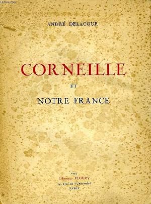 Bild des Verkufers fr CORNEILLE ET NOTRE FRANCE zum Verkauf von Le-Livre