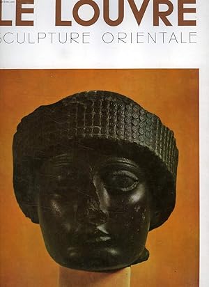 Image du vendeur pour LE LOUVRE, SCULPTURE: ORIENTALE, DE LA RENAISSANCE ITALIENNE, DU XVIIe SIECLE, DU XVIIIe SIECLE, DU XIXe SIECLE, (5 VOL.) mis en vente par Le-Livre